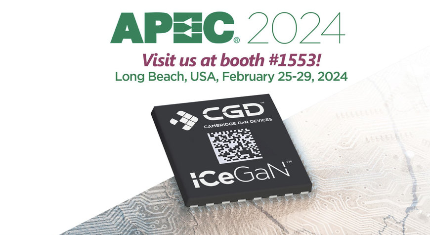Cambridge GaN devices addresses challenges of datacentres and more AT APEC 2024